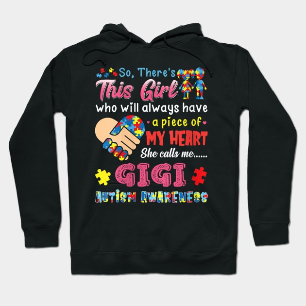 womens res this girl she calls me gigi autism awareness Hoodie by Samy Van Der Borght